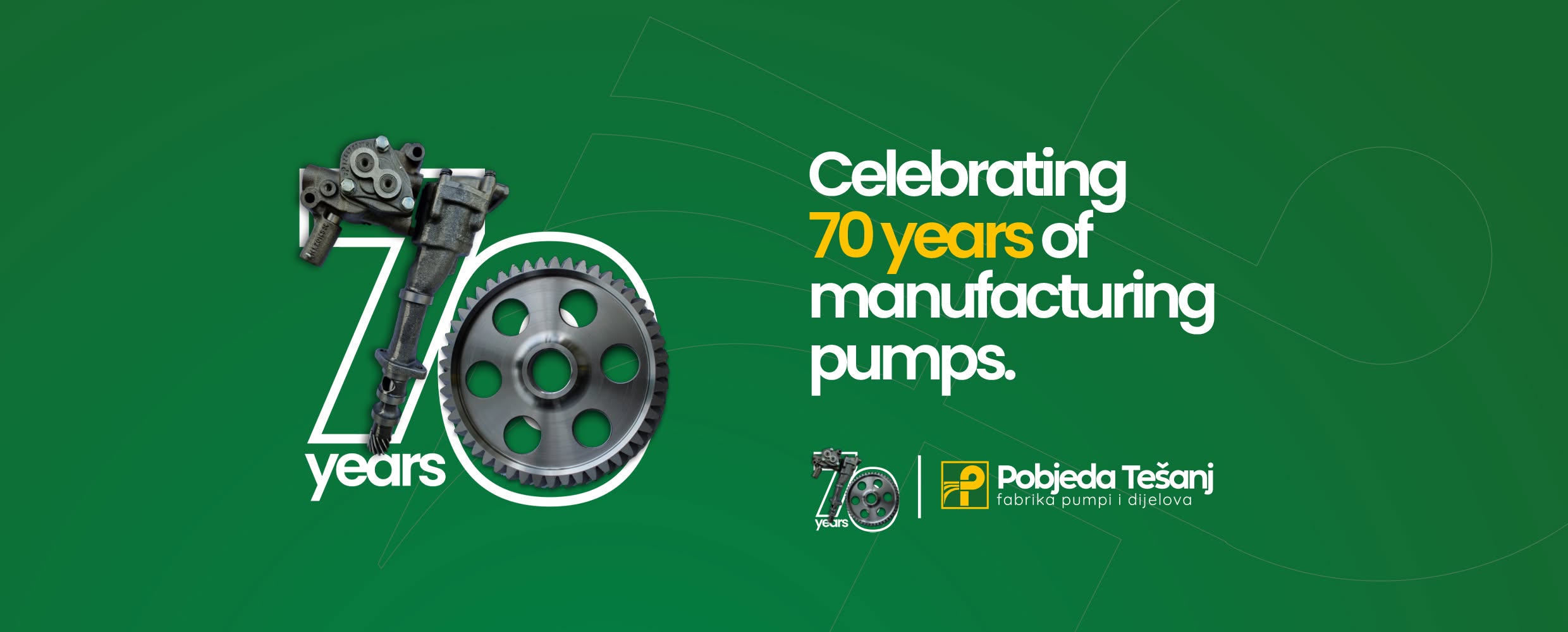 70 years of pump manufacturing – Pobjeda Tešanj